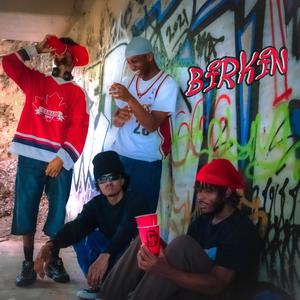 BIRKIN (feat. The Indigo Chyld, HizzyOG, Ankh & Lil The Mxrtian) [Explicit]