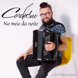 No Meio da Noite (2022 Remaster) [Explicit]