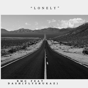 LONELY (feat. DASH (FLY SNUKAZ)) [Explicit]