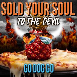 Sold Your Soul to the Devil