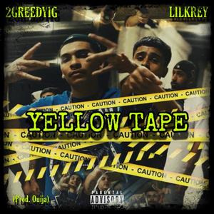 Yellow Tape (Explicit)