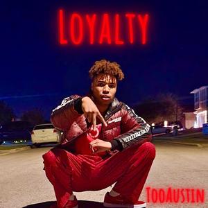 Loyalty (Explicit)