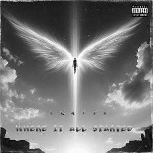 WHERE IT ALL STARTED (Explicit)