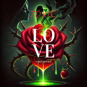 Toxic Love