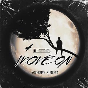 Move On (feat. Mneyz) (Explicit)