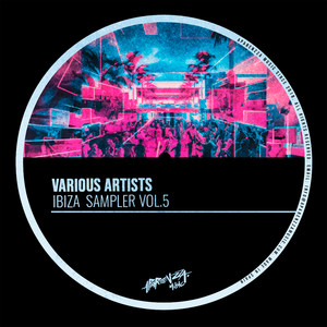Ibiza Sampler, Vol. 5 (Explicit)