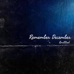 Remember December