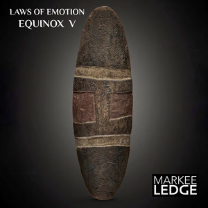 Laws of Emotion: Equinox V