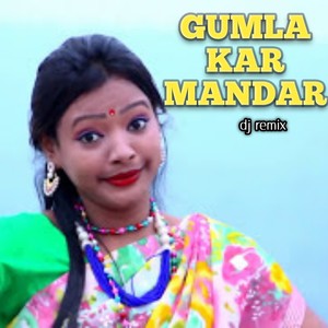 Gumla Kar Mandar