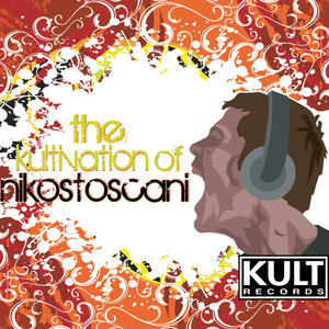 KULT Records Presents: The KULT Nation of Nikos Toscani (Unmixed & Extended)