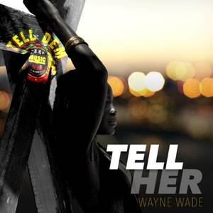 Tell Her (Remix)