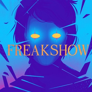 Freakshow (Sped Up Version)