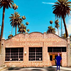 The Backroom Recordings - Los Angeles - 1998 (Explicit)