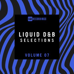 Liquid Drum & Bass Selections, Vol. 07