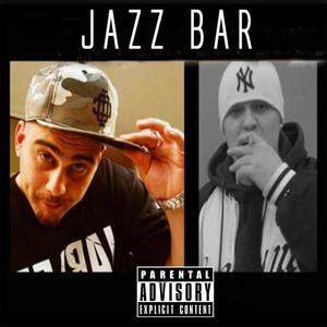 JAZZ BAR (feat. Killara) [Explicit]