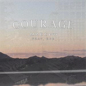 Courage (feat. EOD) (Explicit)