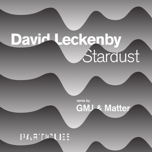 Stardust (GMJ & Matter Remix)