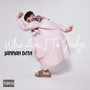 Who Am I to Judge (Live|Explicit)