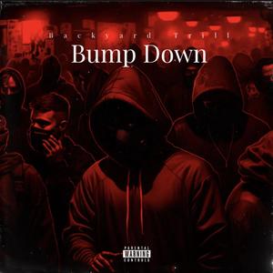 Bump Down (Explicit)