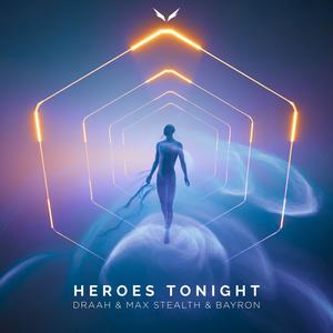 Heroes Tonight (feat. Shadow Legacy)