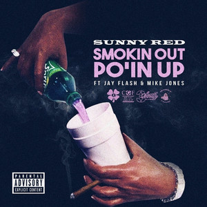 Smokin Out Po'in Up (Explicit)