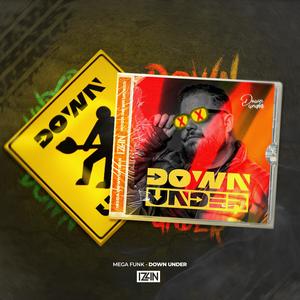 MEGA DOWN UNDER (Explicit)