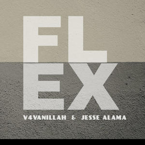 FLEX (feat. Jesse Alama) [Explicit]