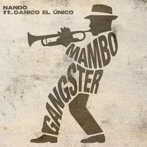 Mambo Gángster (Explicit)
