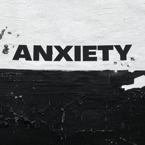 Anxiety (Explicit)