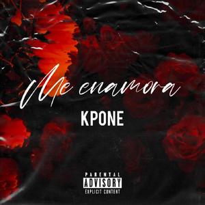 Kpone (Me enamora) (Explicit)
