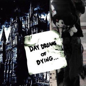 DAYDREAMS OF DYING (Explicit)