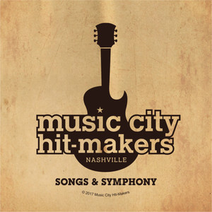 Music City Hit-Makers: Songs and Symphony