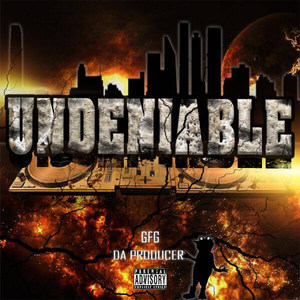 Undeniable (Explicit)