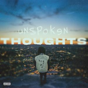 Unspoken Thoughts (Explicit)