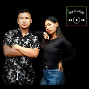 Cha ka thong (feat. Lumlang Lapang & Kyntiewlin Mawphniang)