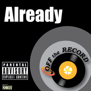Already (made famous by DMX) (Karaoke Version|Explicit)