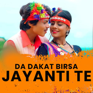 Da Dakat Birsa Jayanti Te