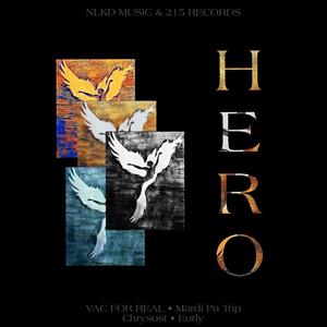 HERO (feat. Mardi Pa Trip, Chrysost & Eurly)