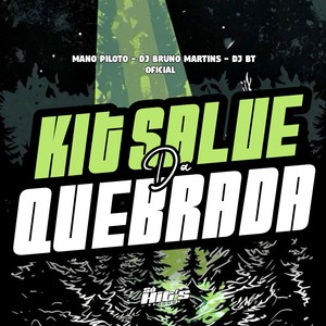 Kit Salve da Quebrada (Explicit)