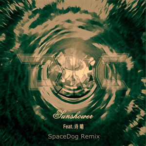 Sunshower (SpaceDog Festival Mix)