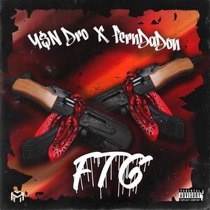 FTG (feat. FernDa Don) [Explicit]