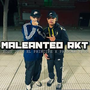 Maleanteo RKT (feat. Yosu JV & The Prince)