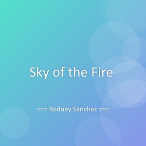 Sky of the Fire