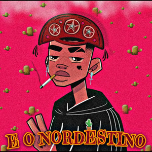 Eo Nordestino (Explicit)