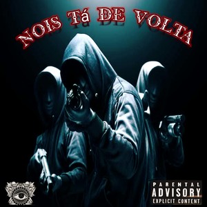 Nois Ta de Volta (Explicit)