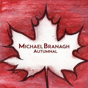 Michael Branagh - Autumnal