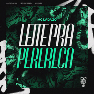 Leite pra Perereca (Explicit)