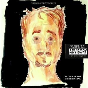 THE KEL OF MONTE CRISTO (Explicit)