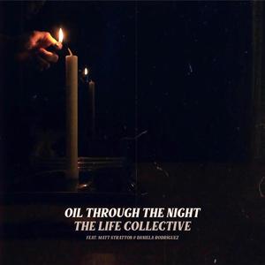 Oil Through the Night (feat. Matt Stratton & Daniela Rodriguez)