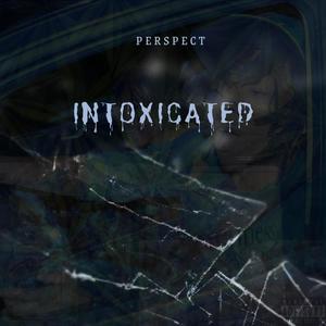 Intoxicated (Explicit)